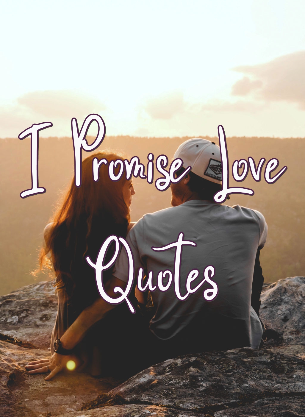 30 Promise To Love You Quotes (Forever) | PureLoveQuotes