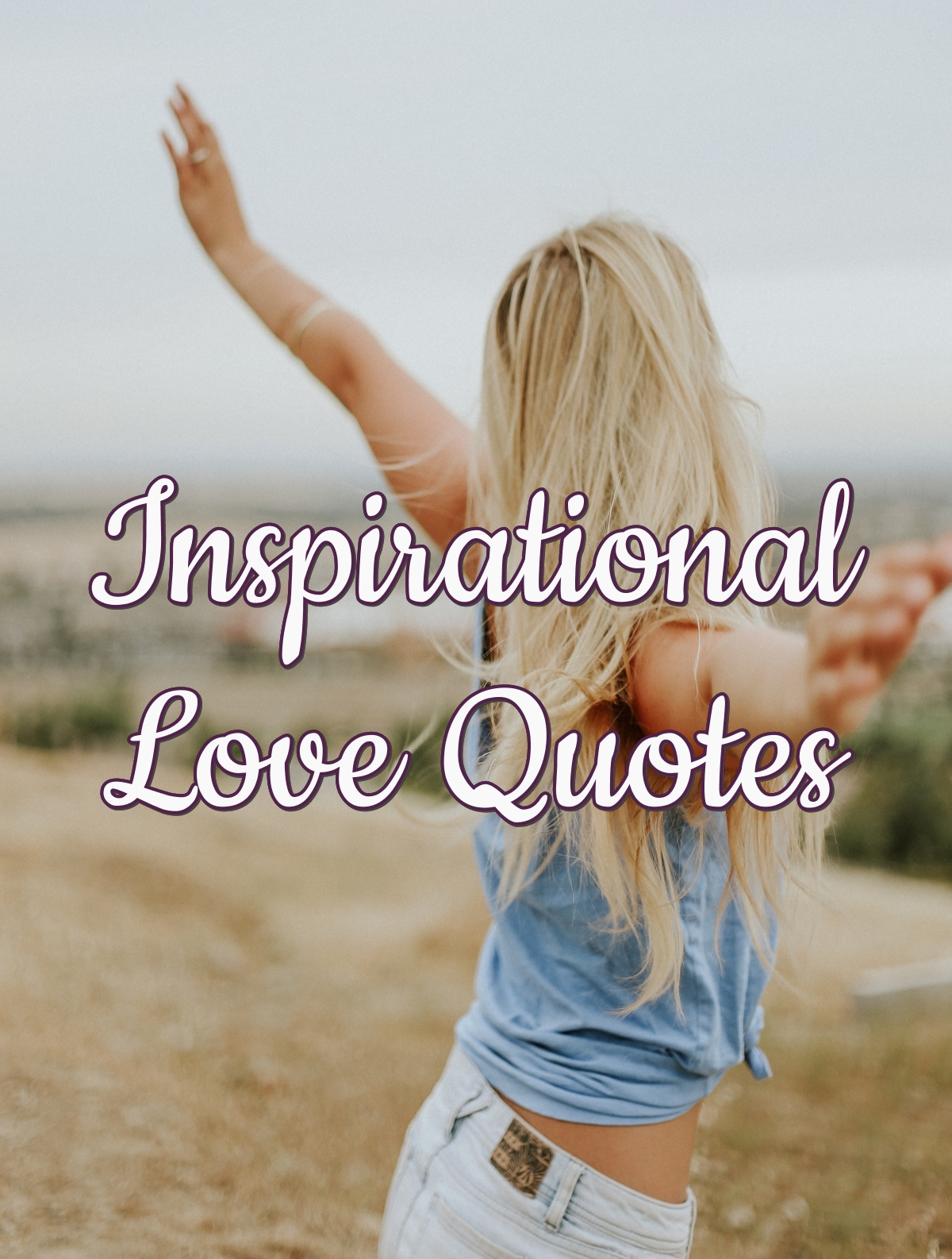 Inspirational Love Quotes | PureLoveQuotes