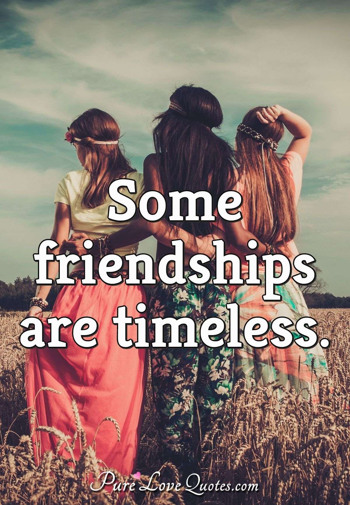 Valentine ideas "fourteen kisses to valentines day" Some friendships are timeless. | PureLoveQuotes