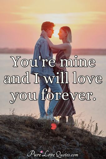 Love Forever Quotes | PureLoveQuotes