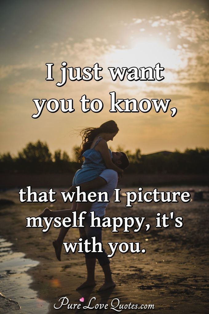 Sweetheart I M So Happy To Have You In My Life You Are Very Special To Me Purelovequotes