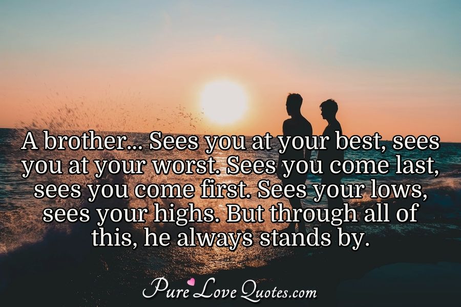Brother Love Quotes PureLoveQuotes