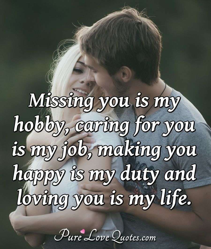 Missing You Is My Hobby Caring For You Is My Job Making You Happy