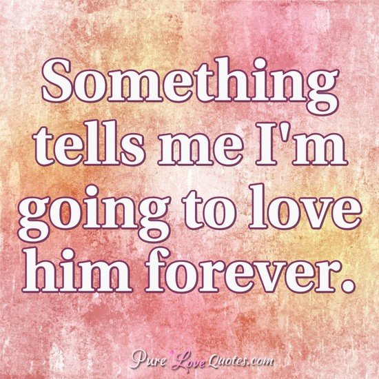 Quotes Love Him Forever | the quotes