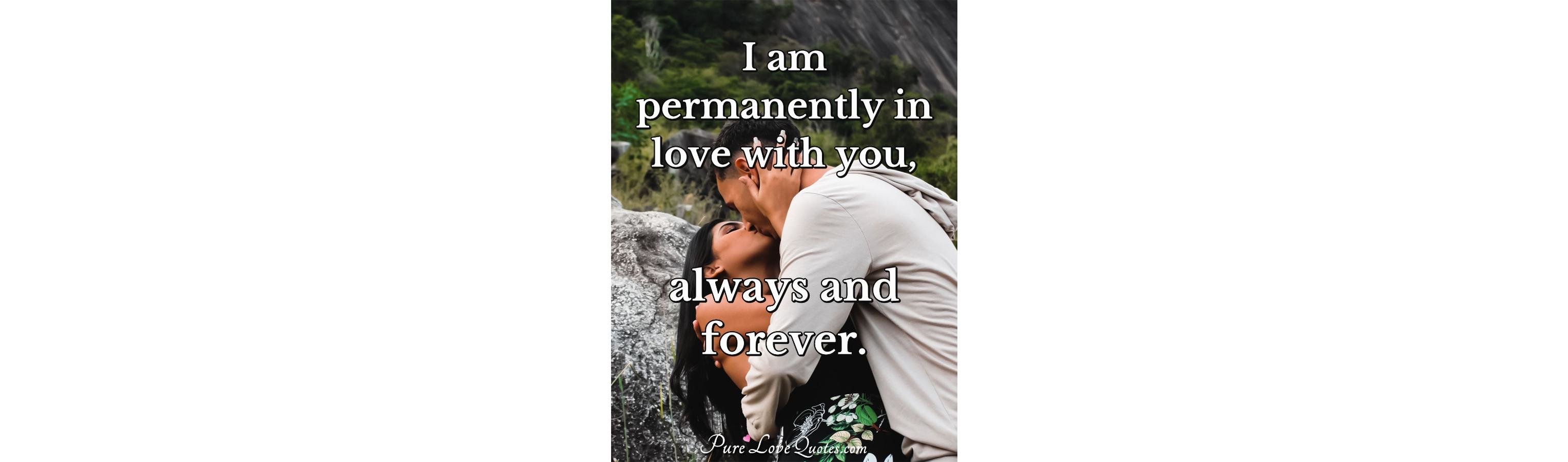 i will love you forever and always quotes for him